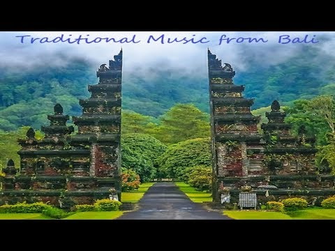 Relaxing Traditional Music from the Island of Bali 🙏 A Journey into Bliss & Divine Ecstasy