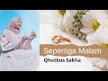 SEPERTIGA MALAM - QHUTBUS SAKHA (Live Stream)
