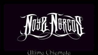 Noyz Narcos (Only) - Ultima Chiamata