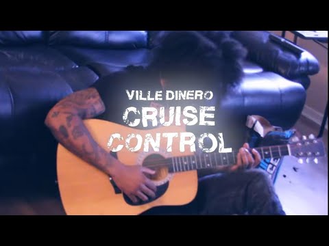 Ville Dinero - Cruise Control (Official Music Video)