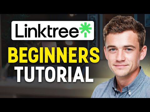 How To Create A Linktree Account In 2026 Full Linktree Tutorial For Beginners