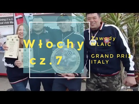 Włochy cz.7 zawody czarnoprochowe 2nd MLAIC Grand Prix of Italy