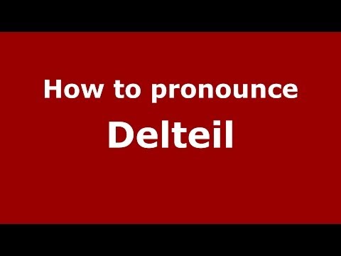 How to pronounce Delteil