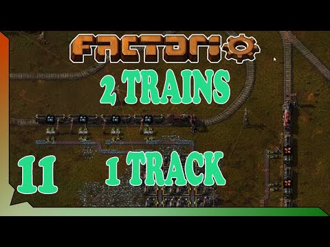 Factorio Beginner Ep 11: 2 Trains 1 Track