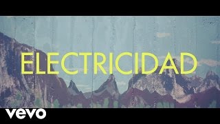 Electricidad Music Video