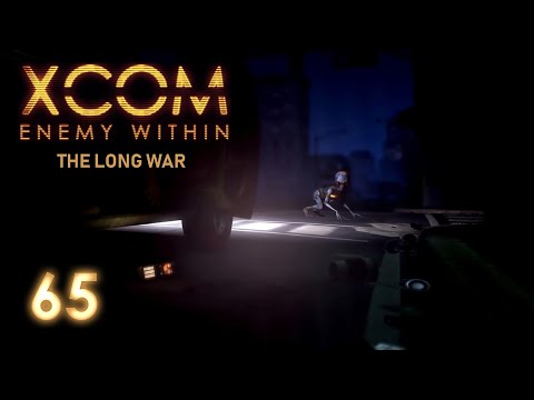 XCOM Long War (Episode 65) "Open Ground"