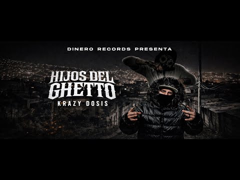 KRAZY  DOSIS❌ HIJOS DEL GHETTO ❌ PROD LILTZ ( VIDEO OFFICIAL )