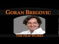 Goran Bregovic: In The Death Car 