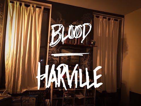 Harville - Blood (Lyric Video)