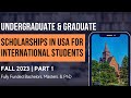 Fully Funded Scholarships in USA for International Students | Fall 2023 | Part 1