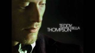 Take Care Of Yourself - Teddy Thompson