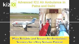 Choose Hi-tech ICU Medical Facility by Medivic Air Ambulance in Patna