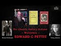 Monsters & Ghosts: Edwards G. Pettit Returns to The Ghostly Gallery Podcast