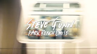 Steve Gunn - "Park Bench Smile"