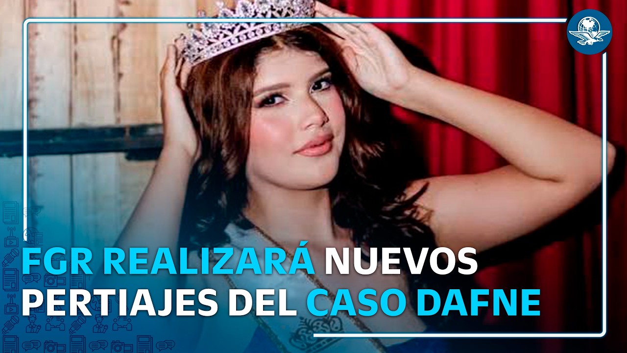 Caso Dafne Zapata: FGR analiza nuevos peritajes tras petición de Claudia Sheinbaum