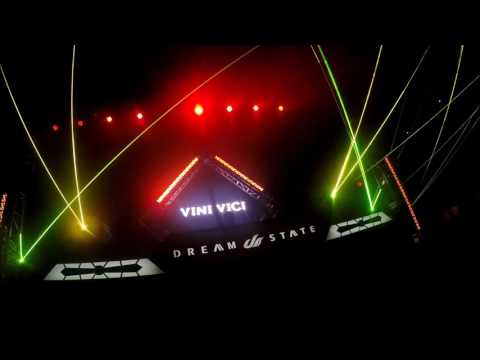 VINI VICI @ DREAMSTATE PRESENTS: ASTRIX & FRIENDS