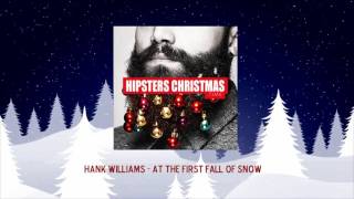Hank Williams - At the First Fall of Snow