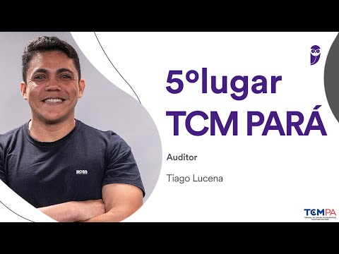 Tiago Lucena, approved in 5th place in the TCM PA for External Control Auditor - Public Governance