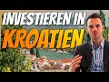 Warum Es Sich Lohnt In Kroatien Zu Investieren