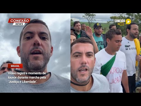 Vídeo: Vídeo registra momento de louvor durante marcha pela ‘Justiça e Liberdade’.