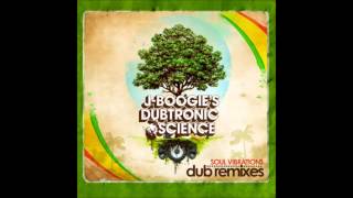 J-Boogie's Dubtronic Science - Dirty Dub Ft. Tim'm West
