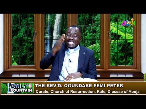 DAILY FOUNTAIN DEVOTIONAL OF OCTOBER 17, 2024 - THE REV'D. OGUNDARE FEMI PETER