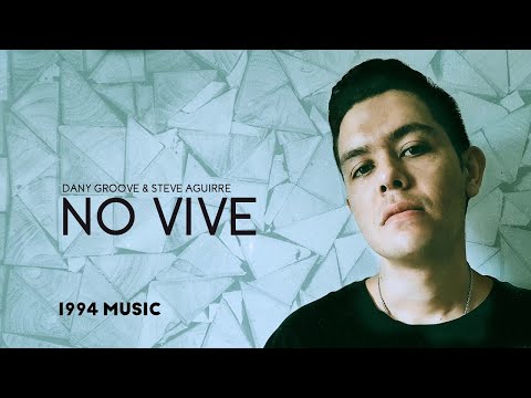 Danny Groove, Steve Aguirre - No Vive (Johan Dresser) ( TECH HOUSE )