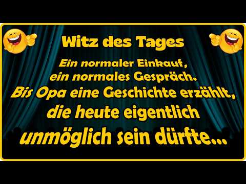 Opa erzählt von früher 😄 - Witz des Tages