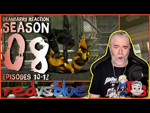 Red Vs Blue - IS RAMPED TO ELEVEN!!! Season 8 / Chapters 10 - 12 REACTION
