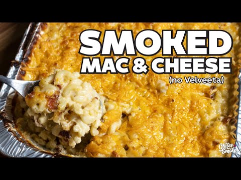 BEST Smoked Mac and Cheese Recipe (NO Velveeta Needed)