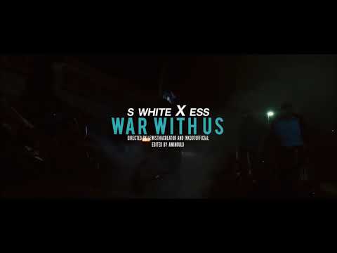 (23 Drillas) S.White x Ess - War With Us