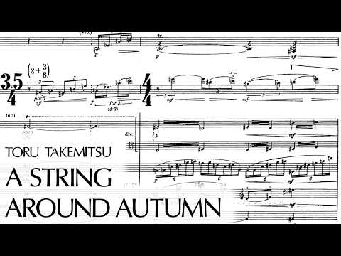 Tōru Takemitsu - A String around Autumn, viola concerto (1989)