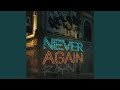 Never Again