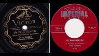 Gene Austin - My Blue Heaven vs Fats Domino - My Blue Heaven
