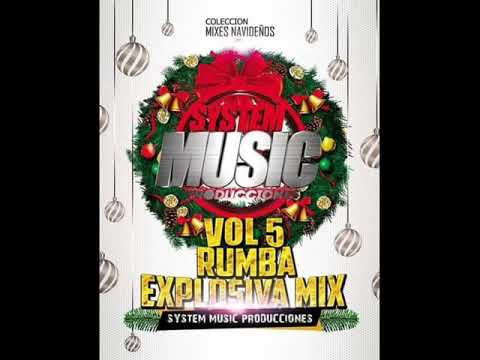 INTRO RUMBA EXPLOSIVA MIX VOL.5  SYSTEM MUSIC PRODUCCIÓNES