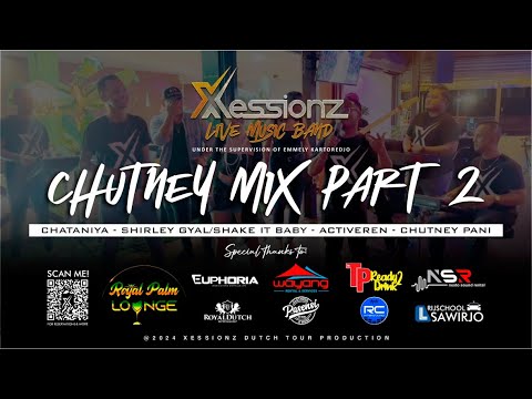 Chutney Mix Part 2 - Xessionz Live Band
