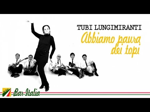 Tubi Lungimiranti - Abbiamo paura dei topi | Beat Italiano | Italian Music