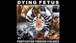 Dying Fetus Nothing Left To Pray For