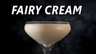 You’ve NEVER Had a Drink Like This - Fairy Cream