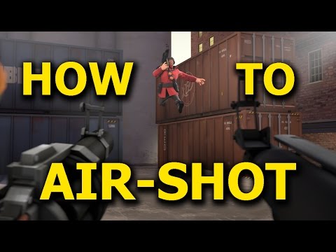 TF2: How to Master Getting Air-Shots [Soldier/Demo Tutorial]