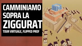 La ziggurat per ragazzi (camminiamo sopra la ziggurat!)