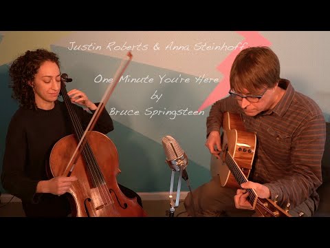Justin Roberts & Anna Steinhoff perform Bruce Springsteen's One Minute You're Here