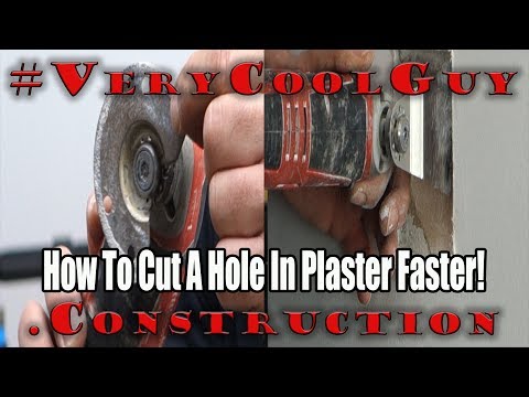 Best way to cut a hole in plaster!