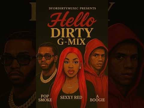 HELLO DIRTY G MIX
