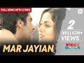 Mar Jayian Full Song With Lyrics Vicky Donor Ayushman Khurana Yami Gautam