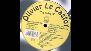 Olivier Le Castor - Lodge Three_The Lodge EP