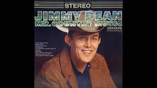 JIMMY DEAN   MR  COUNTRY MUSIC (Full Album) 1967 7. Sing Along Stereo 1959