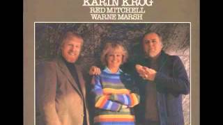 Speak Low (Alternative Take) - Karin Krog, Warne Marsh & Red Mitchell