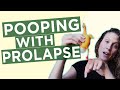 Pooping With Prolapse