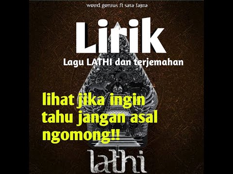 (Weird genius lathi feat .sara fajira) lirik lagu